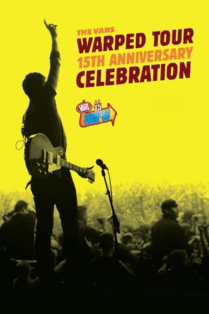 The Vans Warped Tour 15th Anniversary Celebration's poster