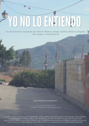 Yo no lo entiendo's poster