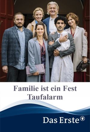 Familie ist ein Fest - Taufalarm's poster