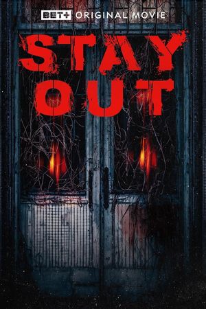 Stay Out's poster