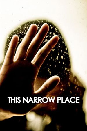 This Narrow Place's poster