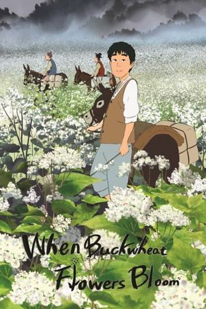 When Buckwheat Flowers Bloom's poster