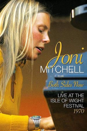 Joni Mitchell - Both Sides Now - Live at the Isle of Wight Festival 1970's poster