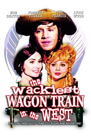 The Wackiest Wagon Train in the West's poster