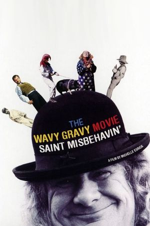 Saint Misbehavin': The Wavy Gravy Movie's poster