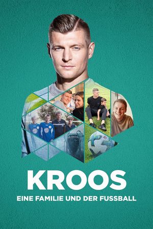 Kroos - eine familie und der fußball's poster