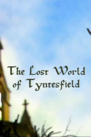 The Lost World of Tyntesfield's poster