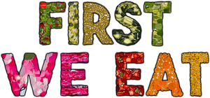 First We Eat's poster