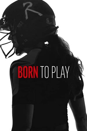 Born to Play's poster