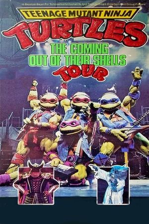 Teenage Mutant Ninja Turtles: The Coming Out of Their Shells Tour's poster