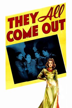 They All Come Out's poster