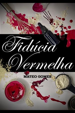 Fidúcia Vermelha's poster