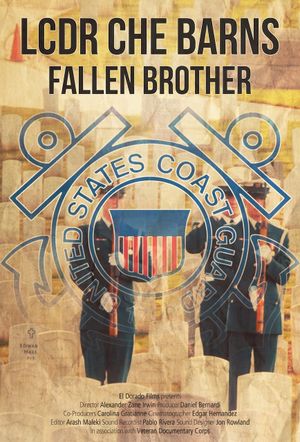 LCDR Che Barns: Fallen Brother's poster
