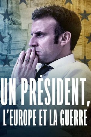 A President, Europe and War's poster