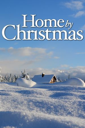 Home by Christmas's poster