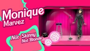 Monique Marvez: Not Skinny Not Blonde's poster