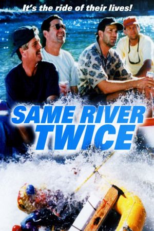 Same River Twice's poster