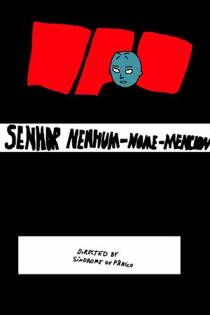 SENHOR NENHUM-NOME-MENCIONADO's poster
