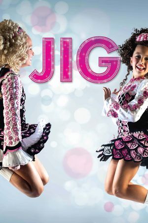 Jig's poster