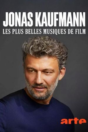 Jonas Kaufmann, Les plus belles musiques de film's poster