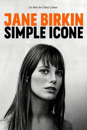 Jane Birkin: Simply an Icon's poster