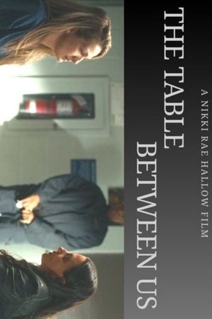 The Table Between Us's poster