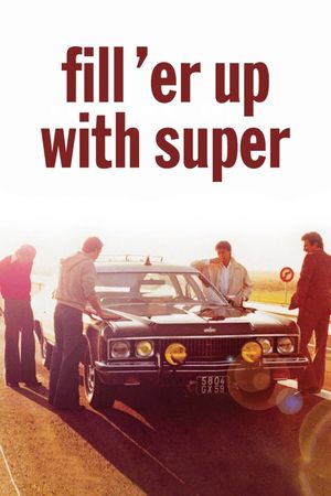 Fill 'er Up with Super's poster image