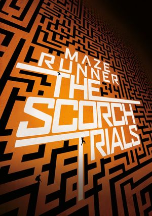 Maze Runner: The Scorch Trials's poster
