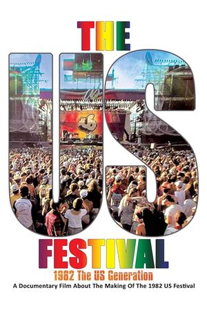 The Us Festival 1982: The US Generation Documentary's poster