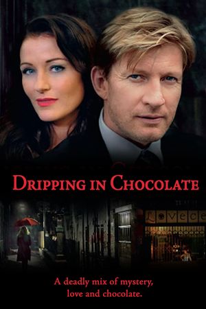Dripping in Chocolate's poster