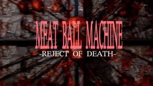 Meatball Machine: Reject of Death's poster