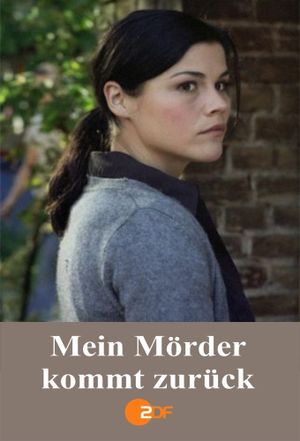 Mein Mörder kommt zurück's poster