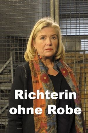 Richterin ohne Robe's poster