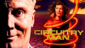 Circuitry Man's poster