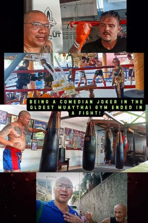 Being a Comedian Joker in the Oldest Muaythai Gym ended in a Fight!'s poster image