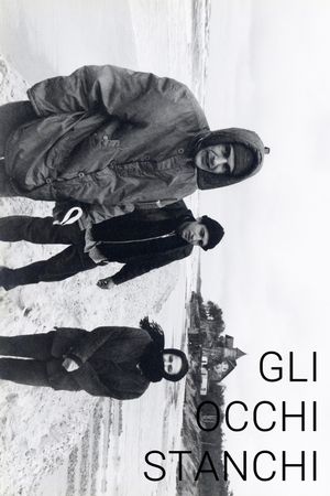 Gli occhi stanchi's poster
