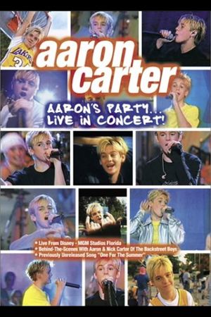 Aaron Carter: Aaron's Party... Live in Concert!'s poster