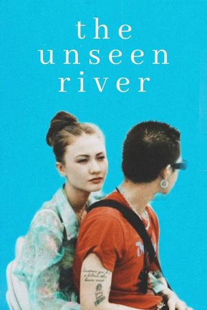 The Unseen River's poster