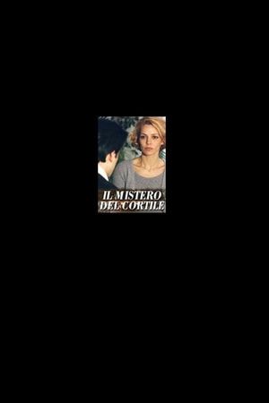 Il mistero del cortile's poster