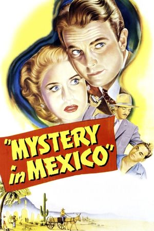 Mystery in Mexico's poster
