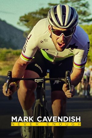 Mark Cavendish: Never Enough's poster image