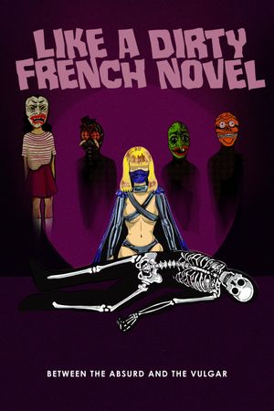 Like a Dirty French Novel's poster