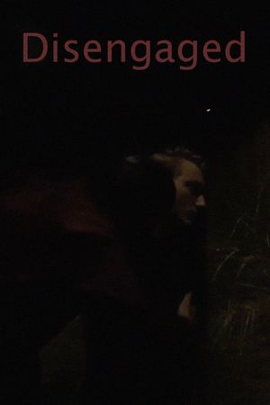 Disengaged's poster