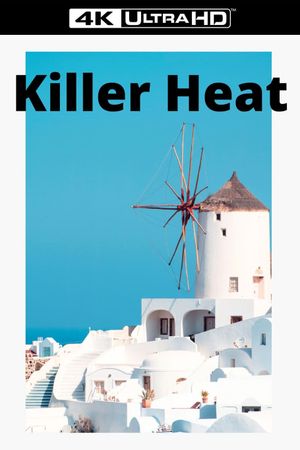 Killer Heat's poster