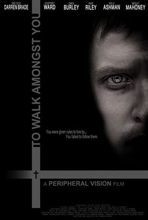To Walk Amongst You's poster
