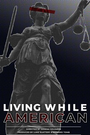 Living While American's poster