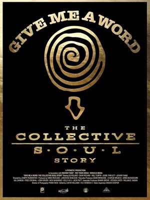 Give Me a Word: The Collective Soul Story's poster