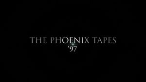 The Phoenix Tapes '97's poster