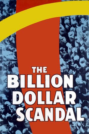 The Billion Dollar Scandal's poster