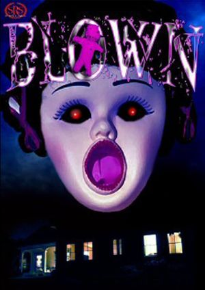 Blown's poster